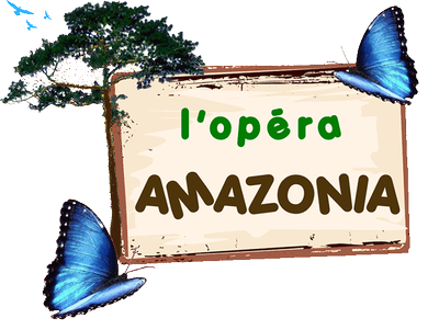 Opéra Amazonia  - small