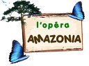 Opéra Amazonia 